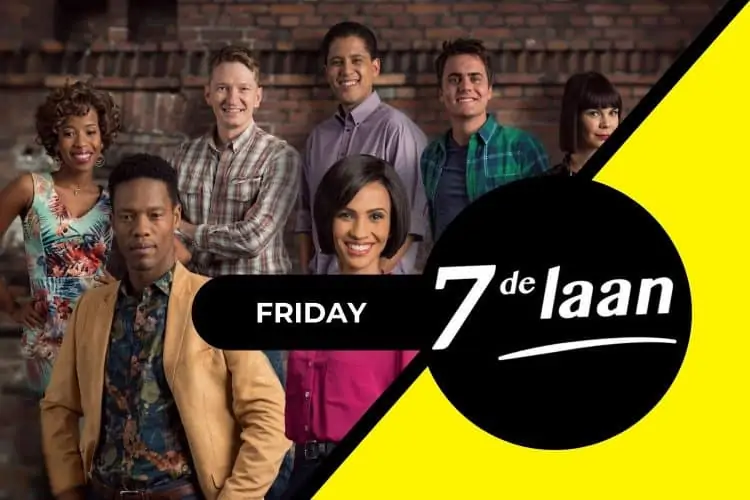 On today's episode of 7de Laan Friday. Image credit: SABC