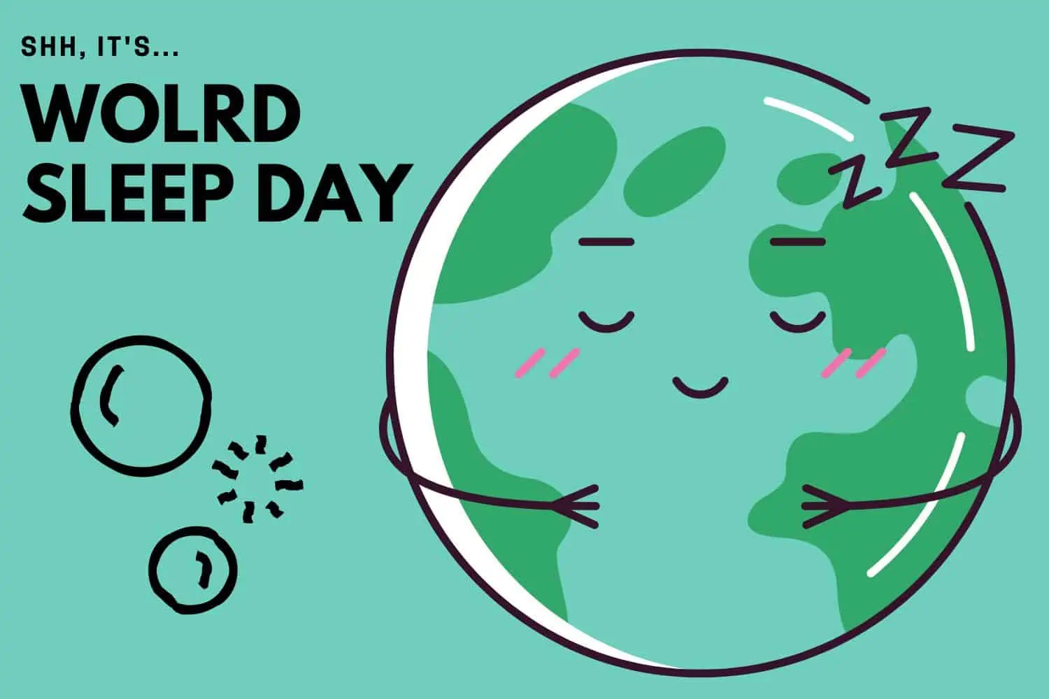 Shhh, it's WORLD SLEEP DAY