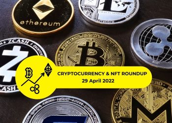 cryptocurrency and nft roundup 29 april 2022