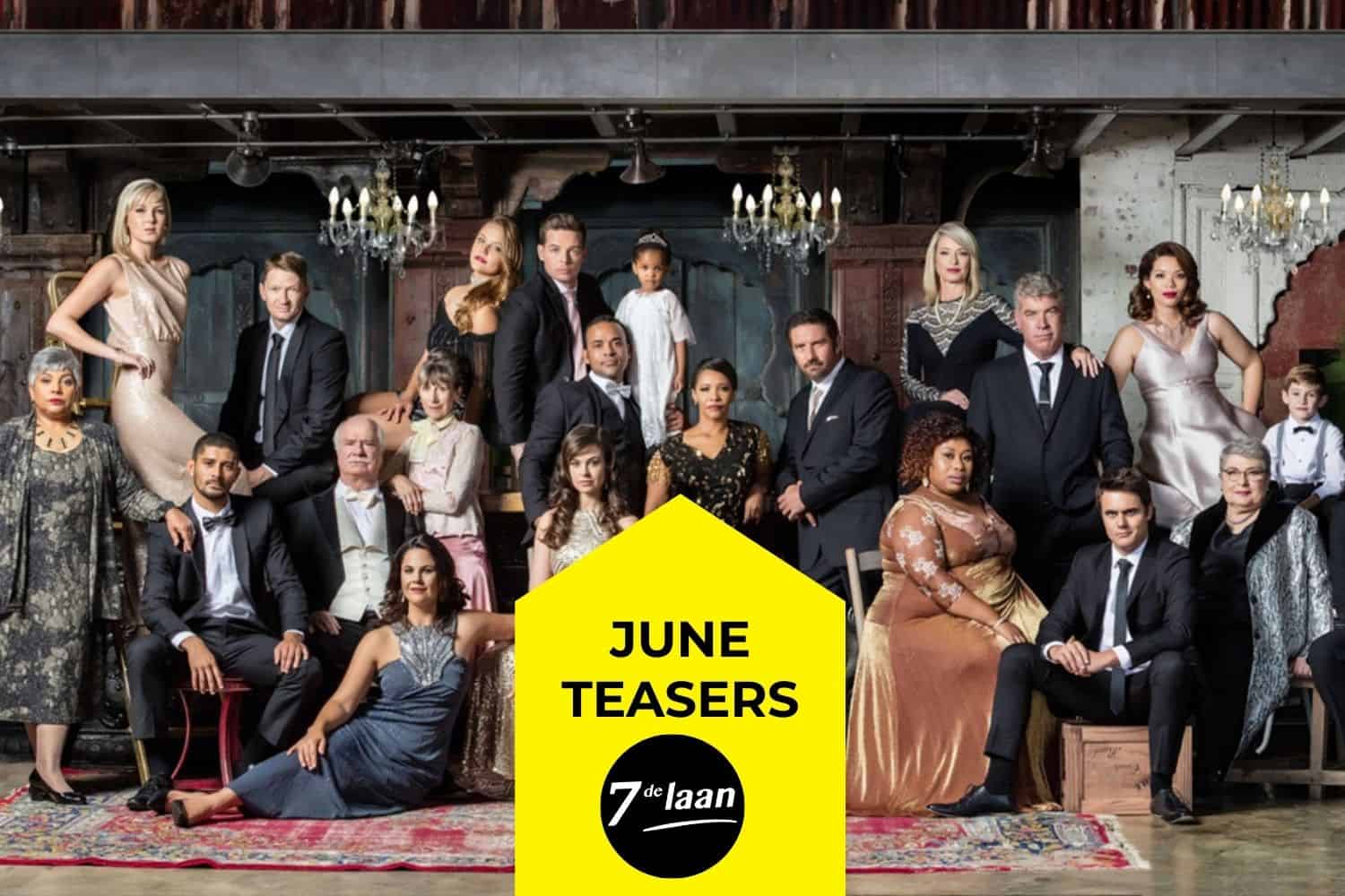 7de Laan Teasers this June.