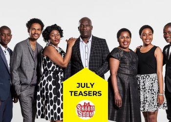 Skeem Saam July Teasers 2022.