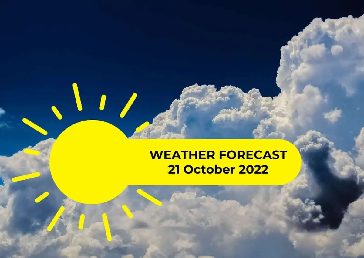 Weather Forecast 21 October 2022