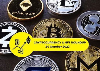 Cryptocurrency & NFT Roundup 24 October 2022