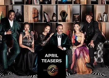 House of Zwide April Teasers 2023
