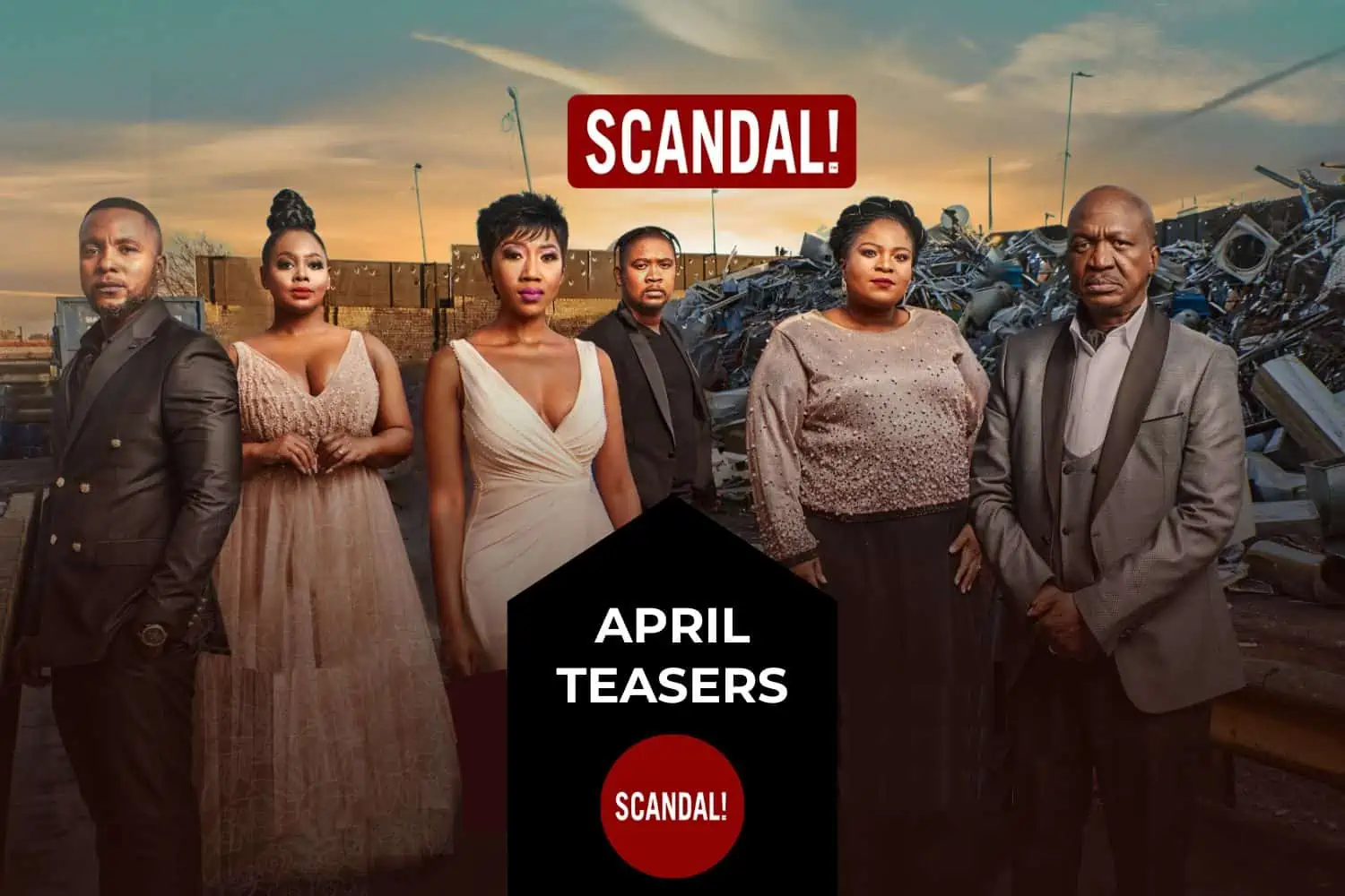 Scandal April Teasers 2023