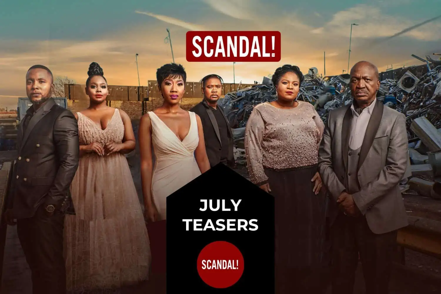 Scandal July Teasers 2023