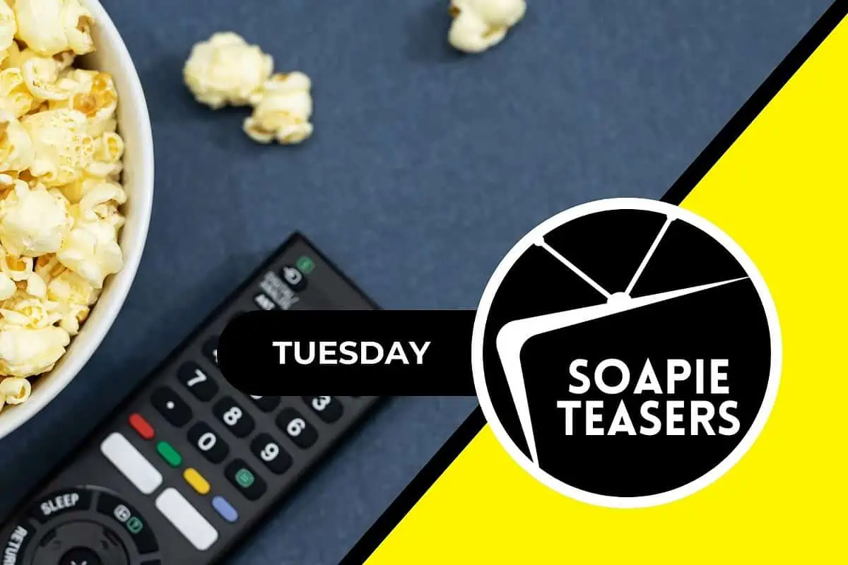 Soapie Teasers Tuesday 18 October 2023