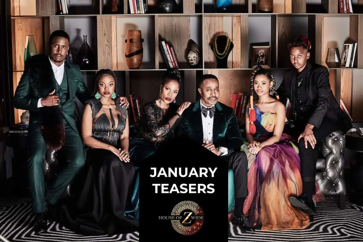 House of Zwide January Teasers 2024