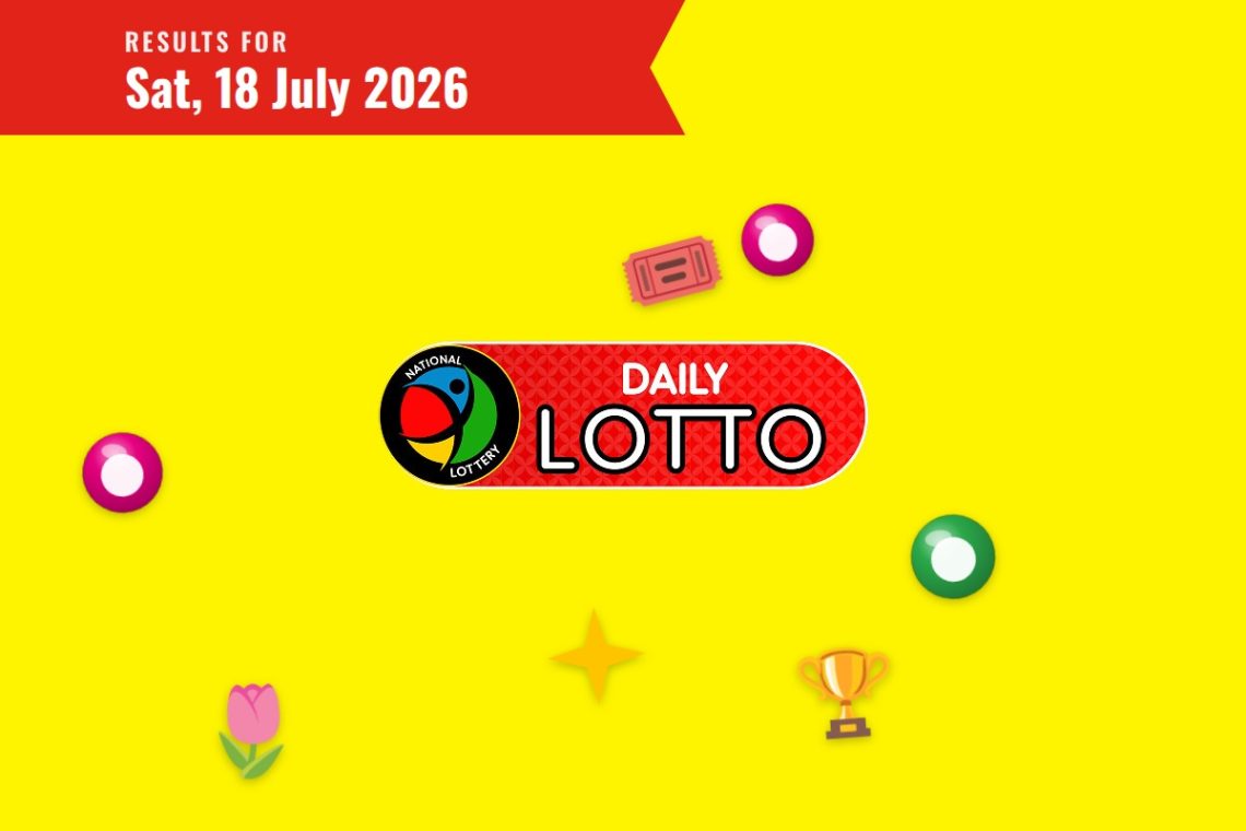 Daily Lotto Results — Saturday, 18 July 2026 - Saffarazzi Daily Lotto Results lottery draw results for Saturday, 18 July 2026