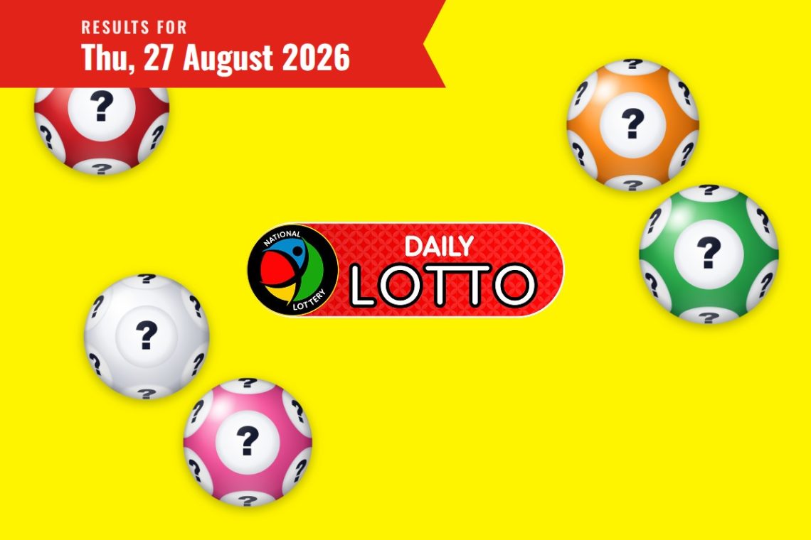 Daily Lotto Results - Thursday, 27 August 2026 - Saffarazzi Daily Lotto Results lottery draw results for Thursday, 27 August 2026