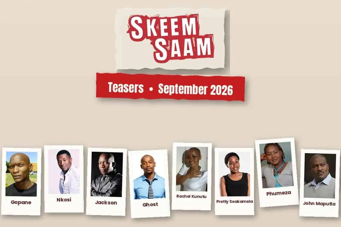 Skeem Saam Teasers September 2026 - Saffarazzi Skeem Saam teasers for September 2026 with cast