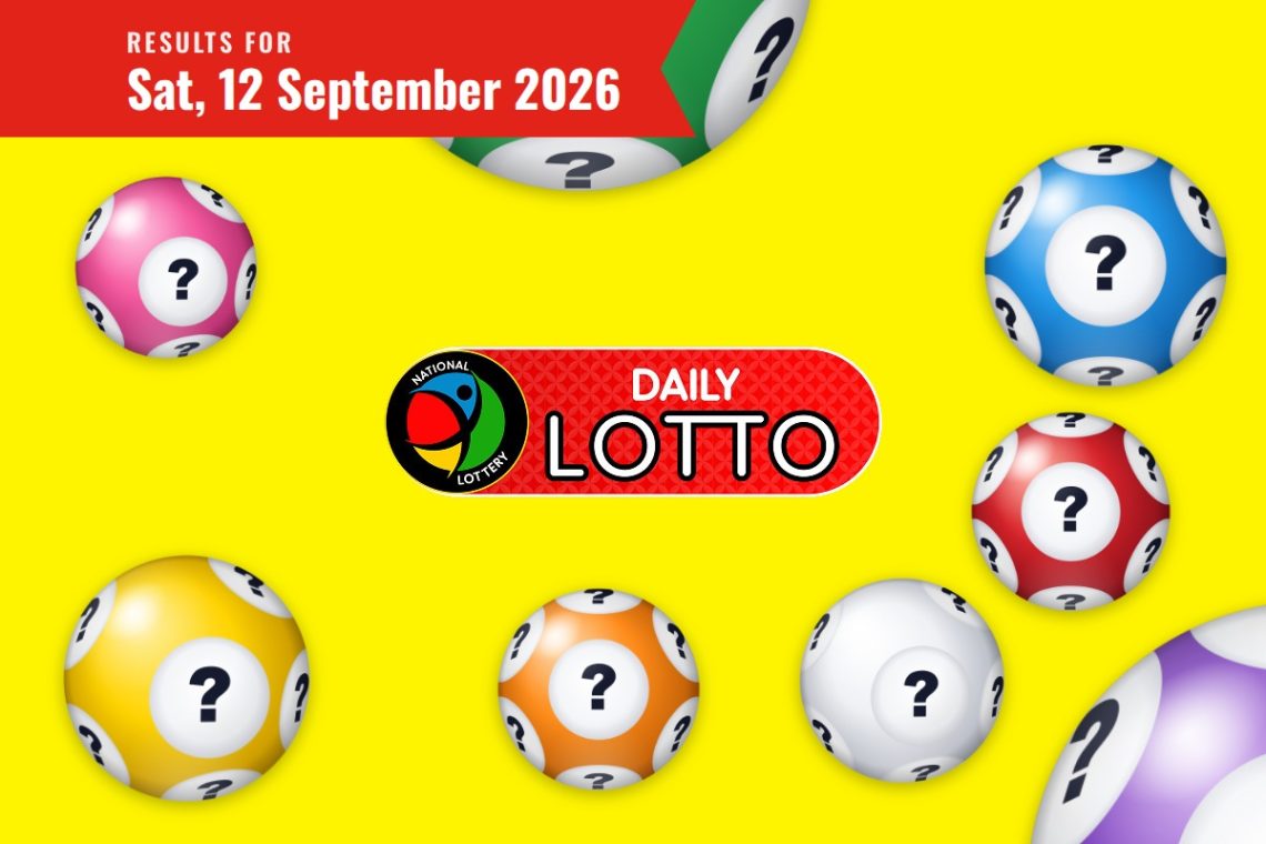 Daily Lotto Results - Saturday, 12 September 2026 - Saffarazzi Daily Lotto Results lottery draw results for Saturday, 12 September 2026