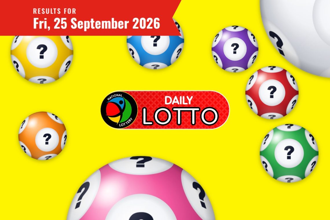Daily Lotto Results - Friday, 25 September 2026 - Saffarazzi Daily Lotto Results lottery draw results for Friday, 25 September 2026