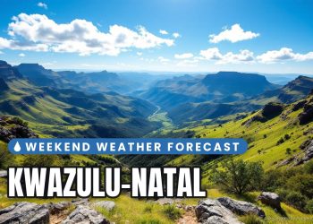 Banner image of a green mountain valley under a blue sky; overlay text reads 'WEEKEND WEATHER FORECAST' and 'KWAZULU-NATAL'.
