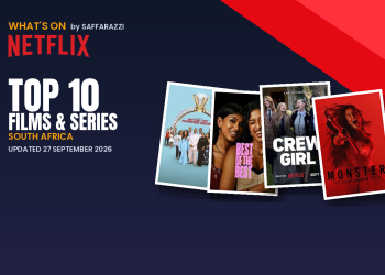 Netflix Top 10 in South Africa: Films and Series This Week - Saffarazzi Netflix Top 10 in South Africa: Films and Series This Week, updated 27 September 2026
