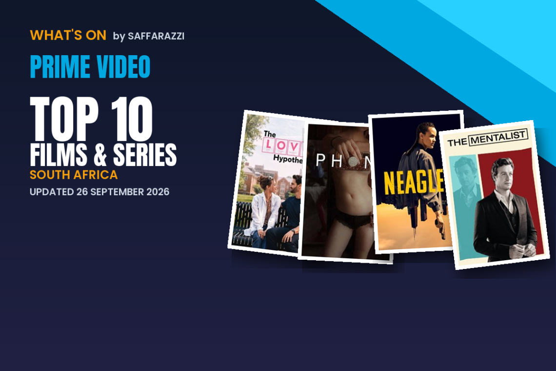 Prime Video Top 10 in South Africa: Films and Series This Week - Saffarazzi Prime Video Top 10 in South Africa: Films and Series This Week, updated 26 September 2026