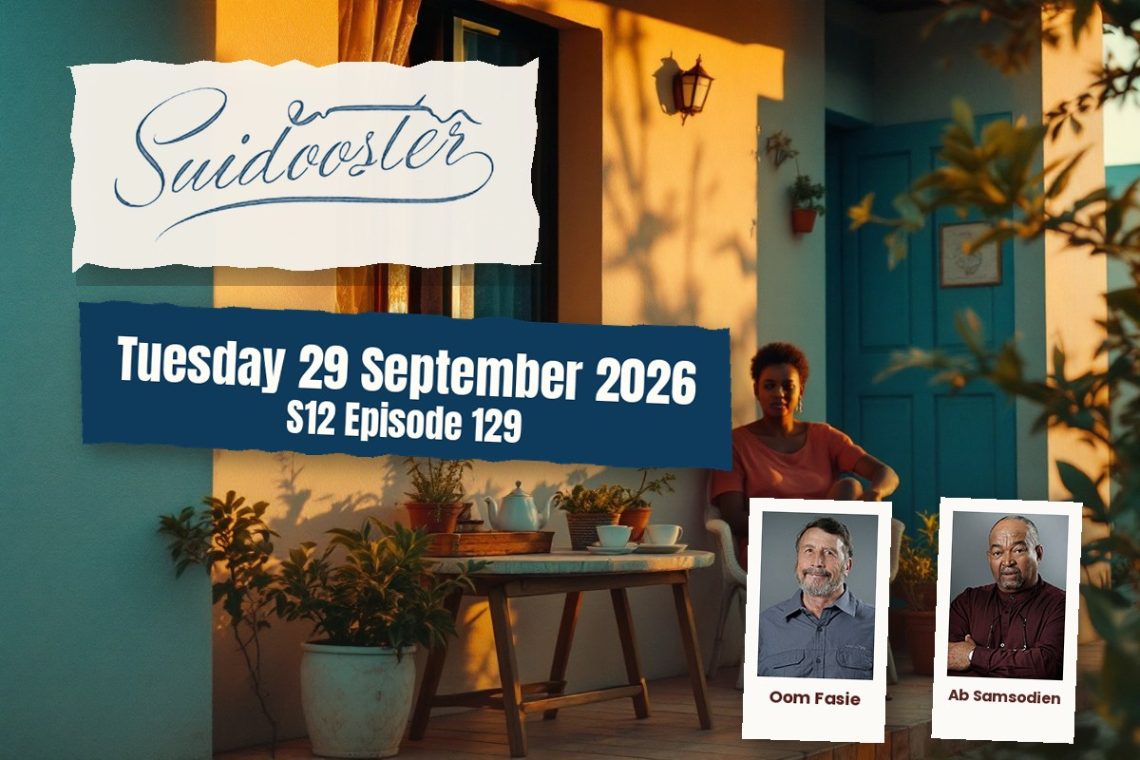 S12 Episode 129 Suidooster: Bridgette's Desperate Nazeem Gamble - Saffarazzi Suidooster teasers Tuesday 29 September 2026