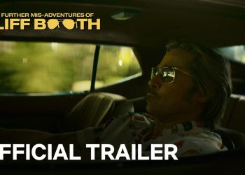 THE FURTHER MIS-ADVENTURES OF CLIFF BOOTH | Official Trailer | Netflix