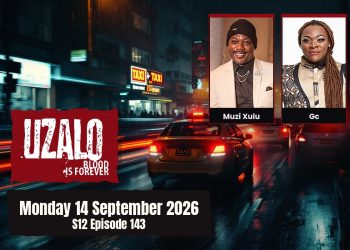 S12 Episode 143 Uzalo: Sibongiseni Confronts Mondli's Secret - Saffarazzi Uzalo teasers Monday 14 September 2026