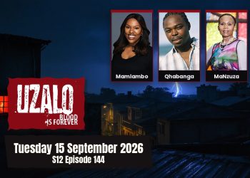S12 Episode 144 Uzalo: Geja Vows To Rescue Nokuthula - Saffarazzi Uzalo teasers Tuesday 15 September 2026