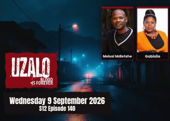 S12 Episode 140 Uzalo - Lilly's Unlikely Trafficking Ally 09-09-2026 - Saffarazzi Uzalo teasers Wednesday 9 September 2026