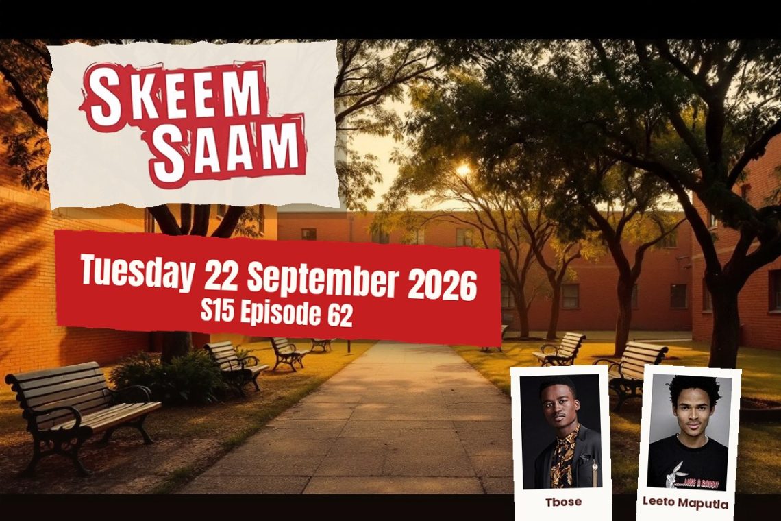 Skeem Saam teasers Tuesday 22 September 2026