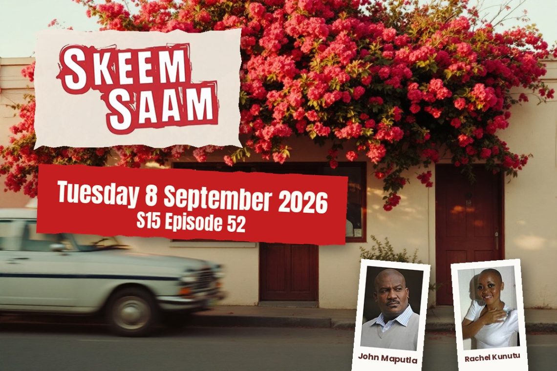 Watch Teaser: Skeem Saam Tuesday 8 September 2026 S15 Episode 52 - Saffarazzi Skeem Saam teasers Tuesday 8 September 2026