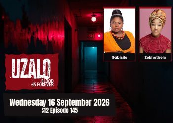 WATCH TEASER: S12 Episode 145 Uzalo: MaMlambo's Plan Backfires Badly - Saffarazzi Uzalo teasers Wednesday 16 September 2026