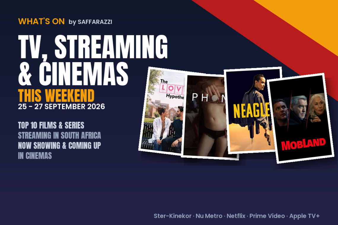 What to Watch this Weekend! Neagley, The Love Hypothesis, Slow Horses?: the Top 10 films and series streaming in South Africa, now showing and coming up in cinemas