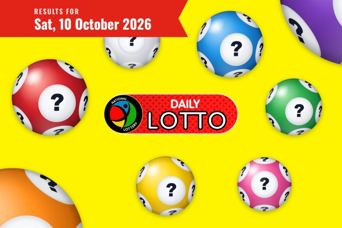 Daily Lotto Results - Saturday, 10 October 2026 - Saffarazzi Daily Lotto Results lottery draw results for Saturday, 10 October 2026
