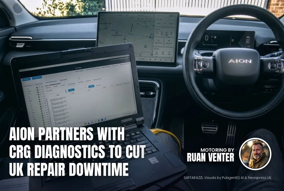 UK Motoring: AION partners with CRG Diagnostics - Saffarazzi Aion magazine cover: Partners with CRG Diagnostics to cut UK repair downtime, with the writer's by-line.