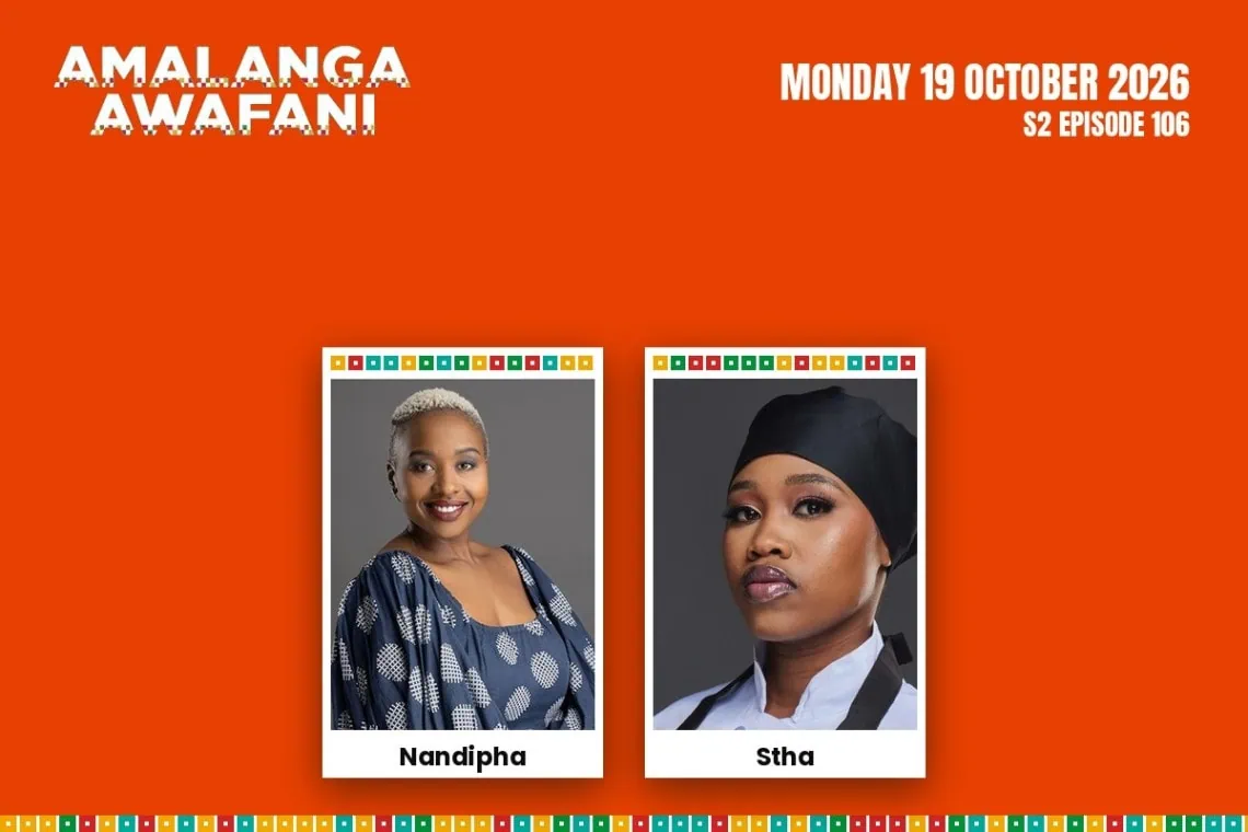 Amalanga Awafani teasers artwork for Monday 19 October 2026, S2 Episode 106, with cast photos.