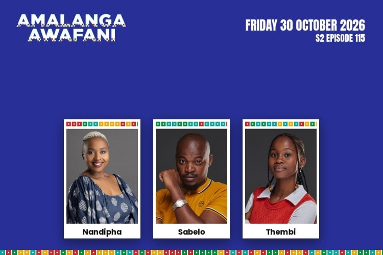 Amalanga Awafani teasers artwork for Friday 30 October 2026, S2 Episode 115, with cast photos.