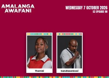 Event poster with two Polaroid-style headshots labeled Thembi and Sandlasenkosi on a burgundy background for Amalanga Awafani, Wednesday 7 October 2026, S2 Episode 98.