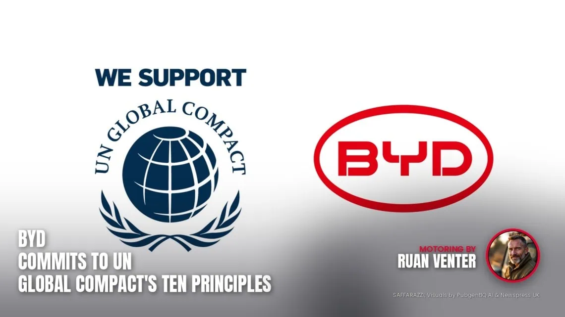 UK Motoring: BYD commits to UN Global Compact's - Saffarazzi Byd magazine cover: Commits to UN Global Compact's Ten Principles, with the writer's by-line.