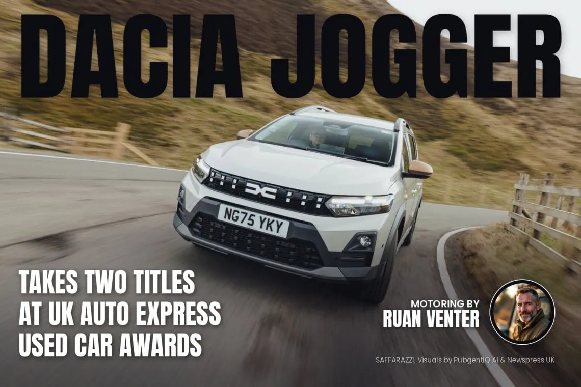 UK Motoring: Dacia Jogger takes two titles - Saffarazzi Dacia Jogger magazine cover: Takes two titles at UK Auto Express Used Car Awards, with the writer's by-line.