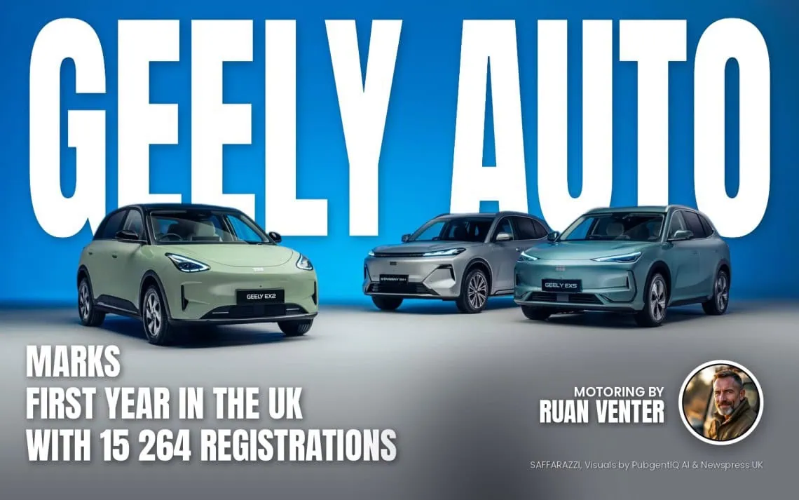 UK Motoring: Geely Auto marks first year - Saffarazzi Geely Auto magazine cover: Marks first year in the UK with 15 264 registrations, with the writer's by-line.