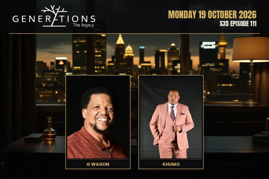 Generations: The Legacy teasers Monday 19 October 2026 - Saffarazzi Generations: The Legacy teasers artwork for Monday 19 October 2026, S35 Episode 111, with cast photos.