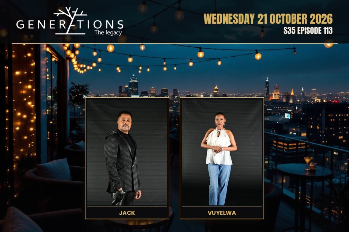 Generations: The Legacy teasers Wednesday 21 October 2026 - Saffarazzi Generations: The Legacy teasers artwork for Wednesday 21 October 2026, S35 Episode 113, with cast photos.