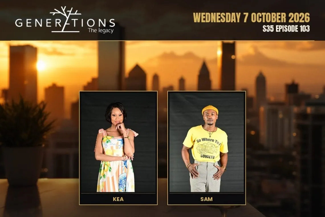 S35 Episode 103 Generations- The Legacy: Tau Shows His Dark Side - Saffarazzi Generations: The Legacy teasers Wednesday 7 October 2026