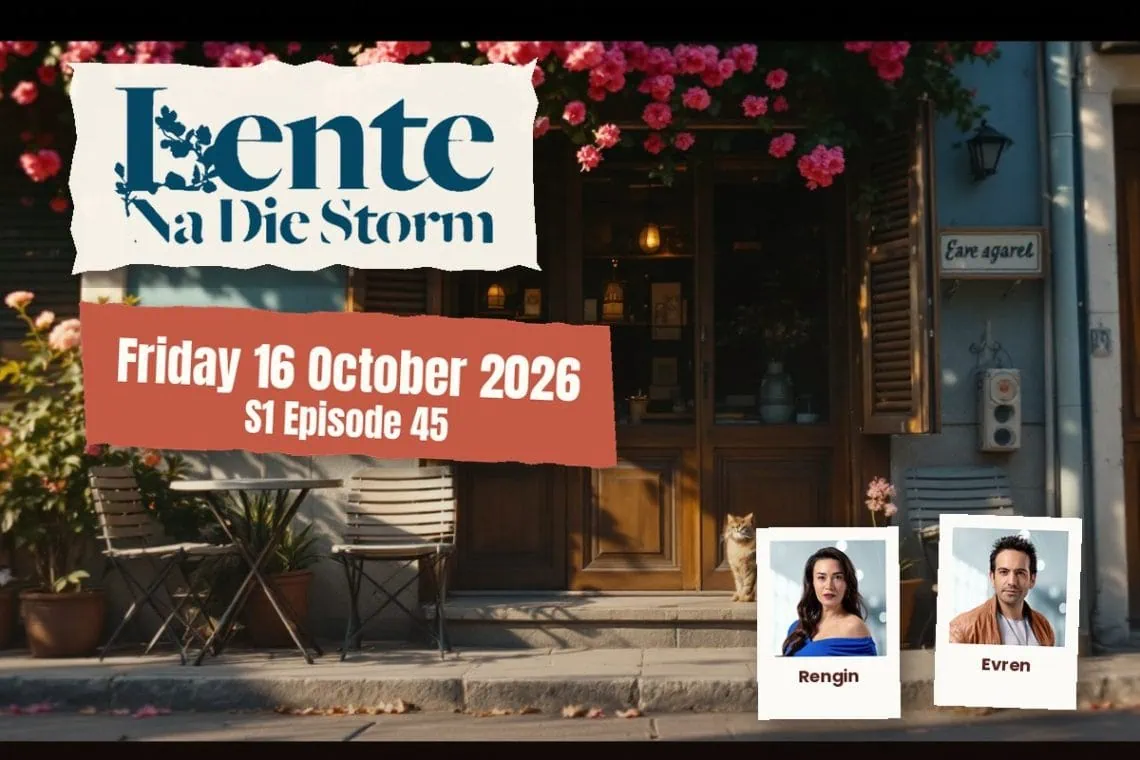 Lente na die Storm teasers Friday 16 October 2026