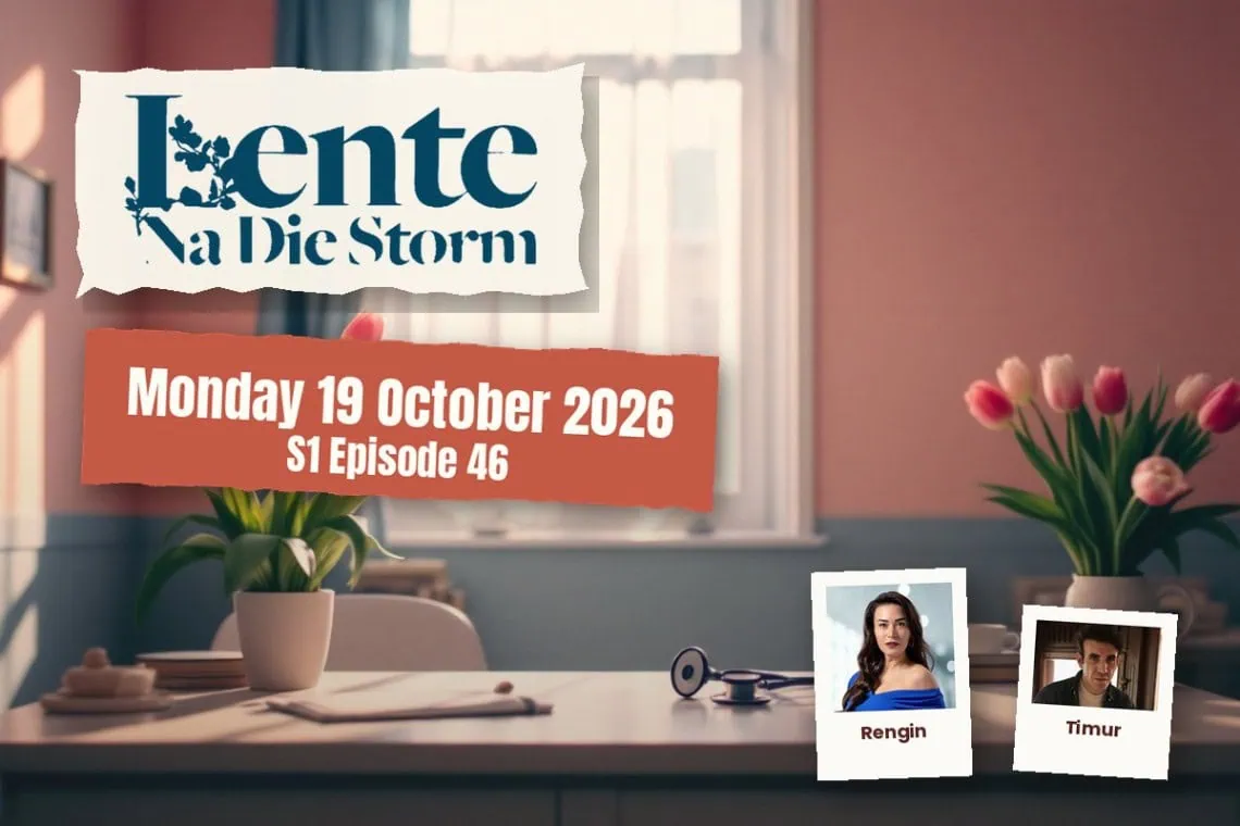 Lente na die Storm teasers artwork for Monday 19 October 2026, S1 Episode 46, with cast photos.