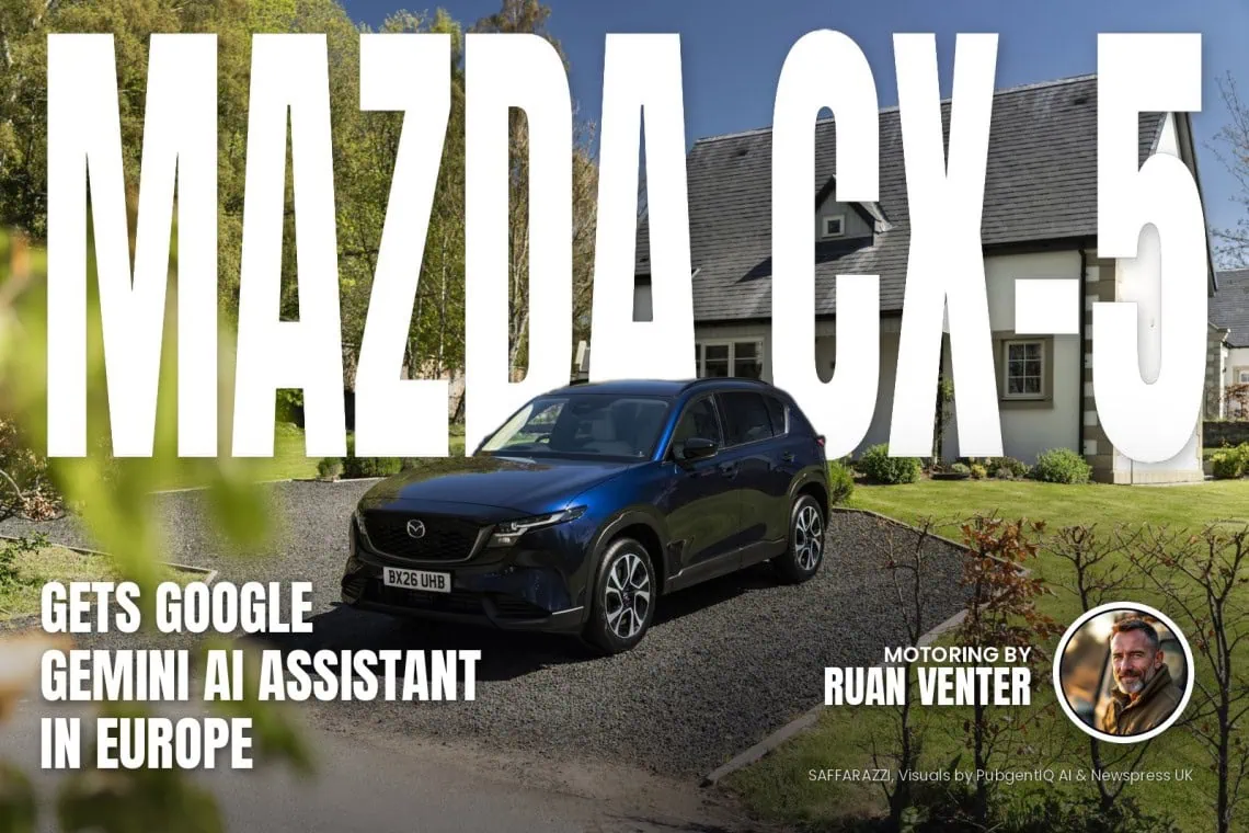 UK Motoring: Mazda CX-5 gets Google AI assistant - Saffarazzi Mazda CX-5 magazine cover: Gets Google AI assistant in Europe, with the writer's by-line.