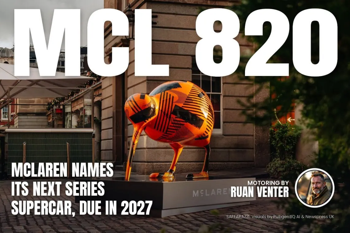 Mcl 820 magazine cover: McLaren names its next series supercar, due in 2027, with the writer's by-line.
