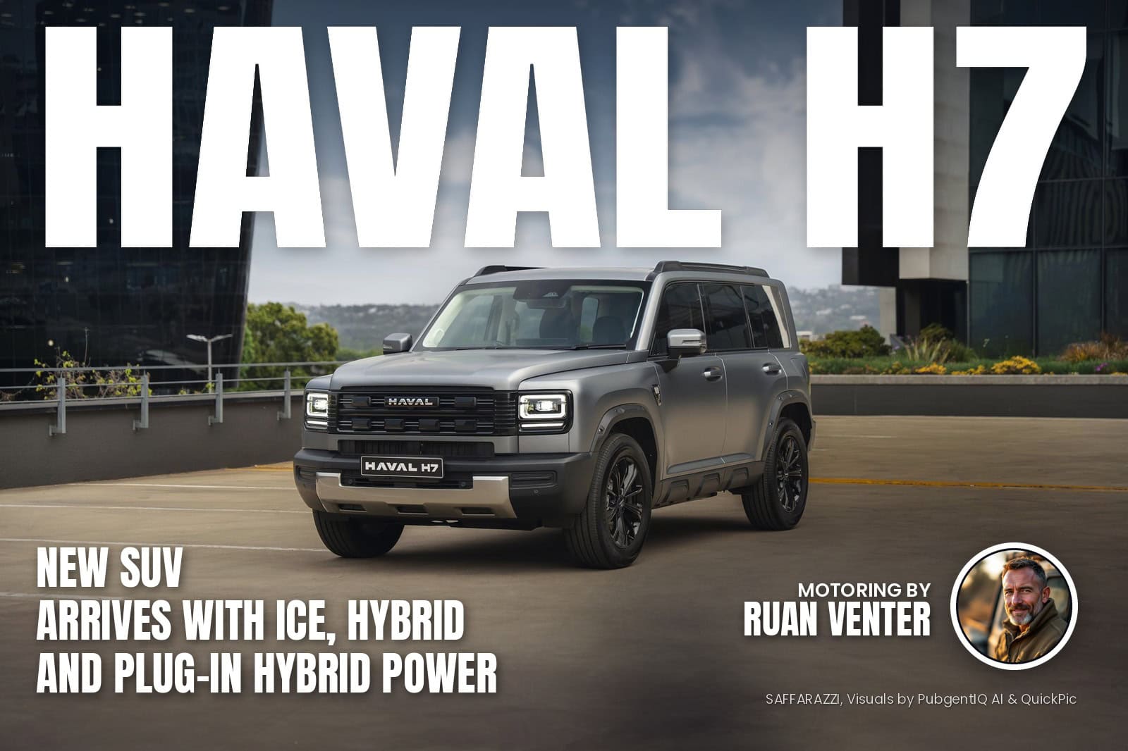 New Haval H7 arrives with ICE, hybrid and plug-in hybrid power