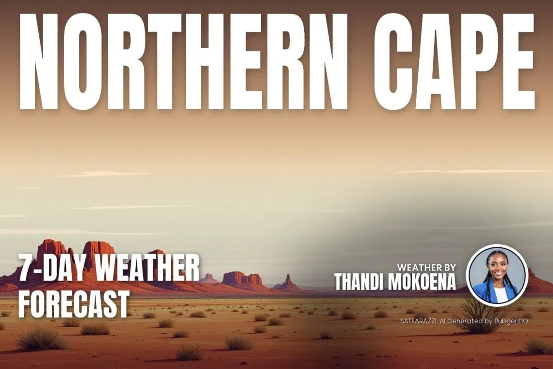 Northern Cape 7-day weather forecast: magazine-style cover by Thandi Mokoena