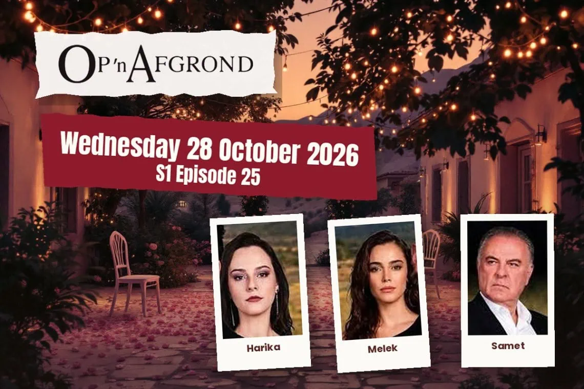 Op 'n Afgrond teasers Wednesday 28 October 2026 - Saffarazzi Op 'n Afgrond teasers artwork for Wednesday 28 October 2026, S1 Episode 25, with cast photos.