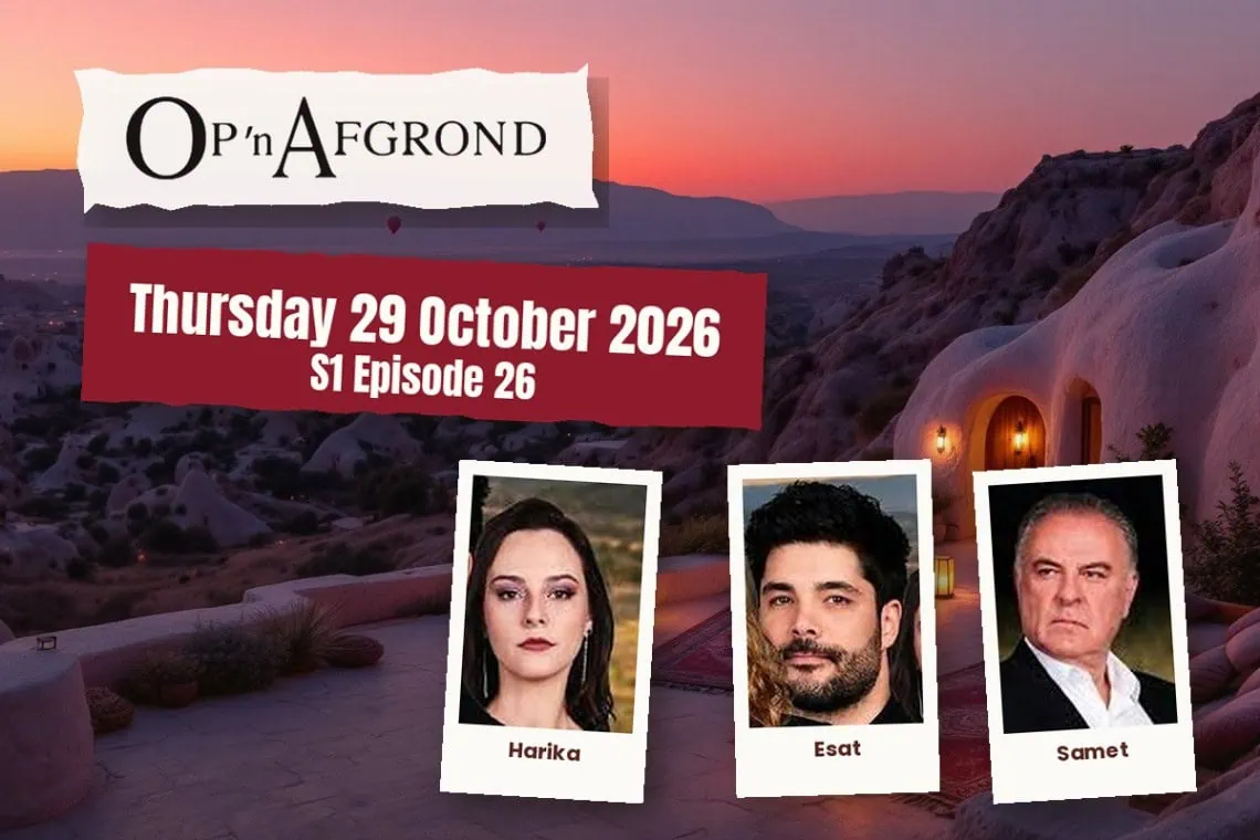 Op 'n Afgrond teasers Thursday 29 October 2026 - Saffarazzi Op 'n Afgrond teasers artwork for Thursday 29 October 2026, S1 Episode 26, with cast photos.