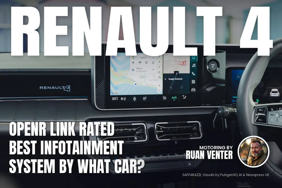 UK Motoring: Renault 4 openR link rated best - Saffarazzi Renault 4 magazine cover: openR link rated best infotainment system by What Car?, with the writer's by-line.