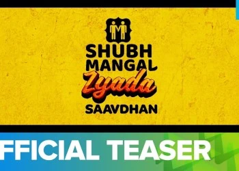 Shubh Mangal Zyada Saavdhan Teaser Aanand L Rai - Saffarazzi Shubh Mangal Zyada Saavdhan trailer still: the opening frame of the official YouTube video.